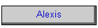 Alexis